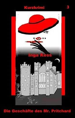 E-Book (epub) Die Geschäfte des Mr. Pritchard von Inga Kess