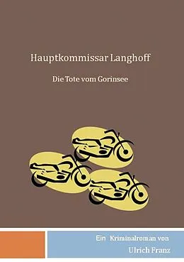 E-Book (epub) Hauptkommissar Langhoff von Ulrich Franz