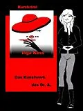 E-Book (epub) Das Kunstwerk des Dr. A. von Inga Kess