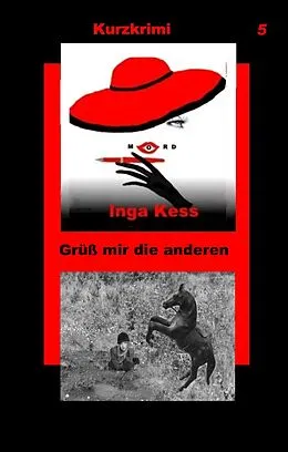 E-Book (epub) Grüß mir die anderen von Inga Kess
