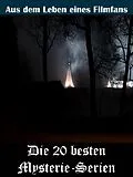 E-Book (epub) Die 20 besten Mysterie-Serien der TV Geschichte von Sybille von Goysern
