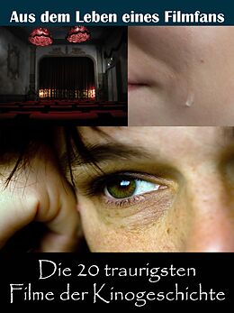 E-Book (epub) Die 20 traurigsten Filme der Kinogeschichte von Sybille von Goysern
