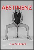 E-Book (epub) ABSTINENZ von E. W. Schreiber
