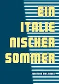 E-Book (epub) Ein italienischer Sommer von Jonathan Pielmayer