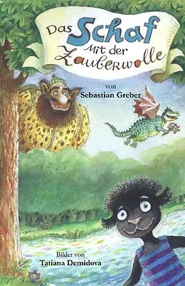 E-Book (epub) Das Schaf mit der Zauberwolle von Sebastian Greber