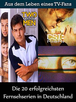 E-Book (epub) Die 20 erfolgreichsten Fernsehserien in Deutschland von Sybille von Goysern
