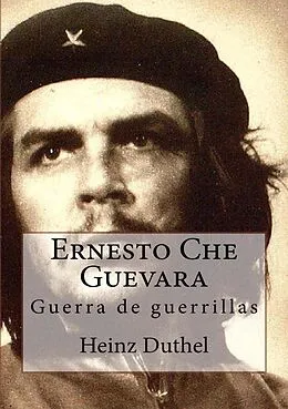 E-Book (epub) Ernesto Che Guevara von Heinz Duthel