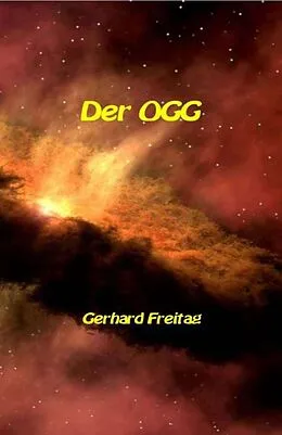 E-Book (epub) Der OGG von Gerhard Freitag