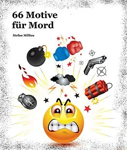 E-Book (epub) 66 Motive für Mord von Stefan Millius