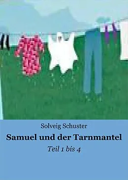 E-Book (epub) Samuel und der Tarnmantel von Solveig Schuster