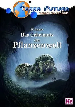 E-Book (epub) TERRA FUTURA - TESECO im Einsatz von W. Berner