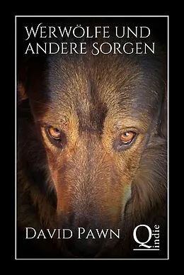 E-Book (epub) Werwölfe und andere Sorgen von David Pawn