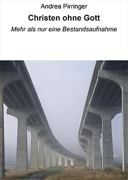E-Book (epub) Christen ohne Gott von Andrea Pirringer