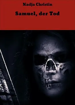 E-Book (epub) Samuel, der Tod von Nadja Christin