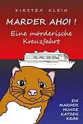 E-Book (epub) Marder ahoi! Eine mörderische Kreuzfahrt von Kirsten Klein