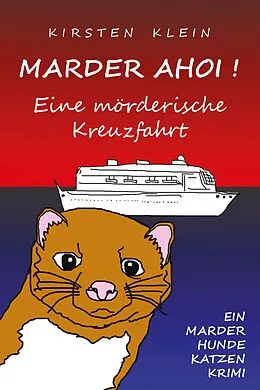 E-Book (epub) Marder ahoi! Eine mörderische Kreuzfahrt von Kirsten Klein