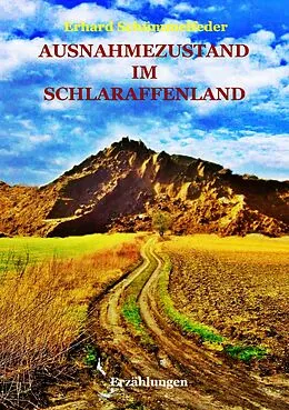 E-Book (epub) AUSNAHMEZUSTAND IM SCHLARAFFENLAND von Erhard Schümmelfeder