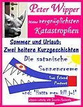 E-Book (epub) Urlaub und Sommer - Zwei heitere Kurzgeschichten von Peter Wipper