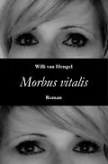 E-Book (epub) Morbus vitalis von Willi van Hengel