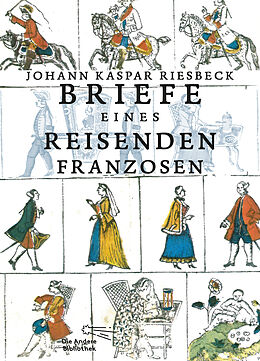 Fester Einband Briefe eines reisenden Franzosen über Deutschland an seinen Bruder in Paris von Johann Kaspar Riesbeck