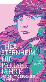 Fester Einband Die Pariser Jahre von Thea Sternheim