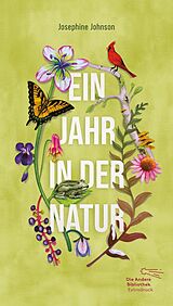 Fester Einband Ein Jahr in der Natur von Josephine Johnson