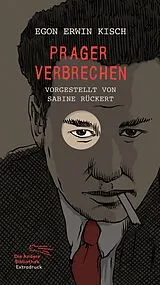 Fester Einband Prager Verbrechen von Egon Erwin Kisch
