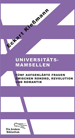 E-Book (epub) Universitätsmamsellen von Eckart Kleßmann