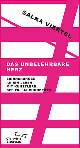 E-Book (epub) Das unbelehrbare Herz von Salka Viertel