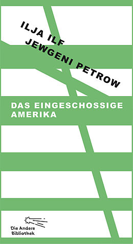 E-Book (epub) Das eingeschossige Amerika von Ilja Ilf, Jewgeni Petrow