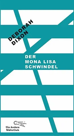 E-Book (epub) Der Mona Lisa Schwindel von Deborah Dixon