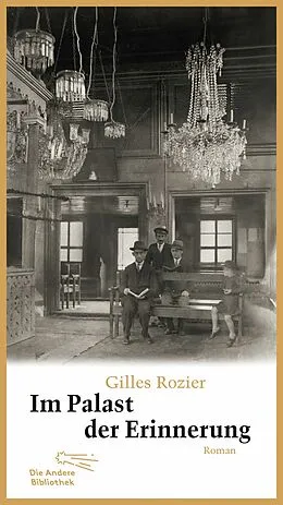 E-Book (epub) Im Palast der Erinnerung von Gilles Rozier