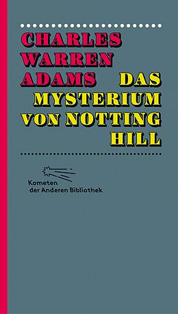 E-Book (epub) Das Mysterium von Notting Hill von Charles Warren Adams