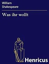 E-Book (epub) Was ihr wollt von William Shakespeare