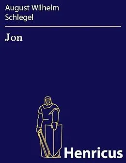 E-Book (epub) Jon von August Wilhelm Schlegel