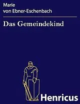 E-Book (epub) Das Gemeindekind von Marie von Ebner-Eschenbach