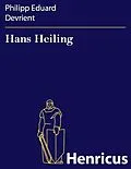 E-Book (epub) Hans Heiling von Philipp Eduard Devrient
