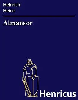 E-Book (epub) Almansor von Heinrich Heine