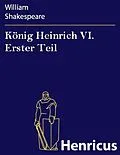 E-Book (epub) König Heinrich VI. Erster Teil von William Shakespeare