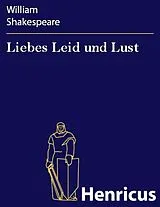 E-Book (epub) Liebes Leid und Lust von William Shakespeare
