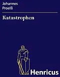 E-Book (epub) Katastrophen von Johannes Proelß