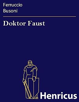 E-Book (epub) Doktor Faust von Ferruccio Busoni