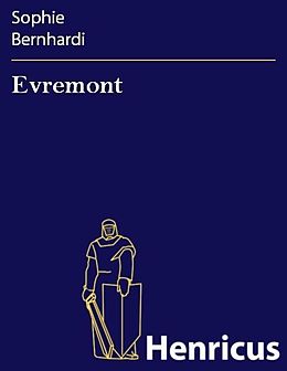 E-Book (epub) Evremont von Sophie Bernhardi