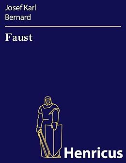 E-Book (epub) Faust von Josef Karl Bernard