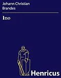 E-Book (epub) Ino von Johann Christian Brandes