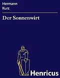 E-Book (epub) Der Sonnenwirt von Hermann Kurz