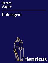 E-Book (epub) Lohengrin von Richard Wagner