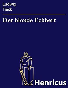 E-Book (epub) Der blonde Eckbert von Ludwig Tieck