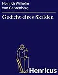 E-Book (epub) Gedicht eines Skalden von Heinrich Wilhelm von Gerstenberg