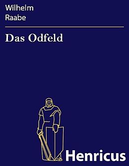 E-Book (epub) Das Odfeld von Wilhelm Raabe